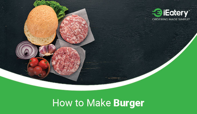 How to Make a Perfect Burger at Home