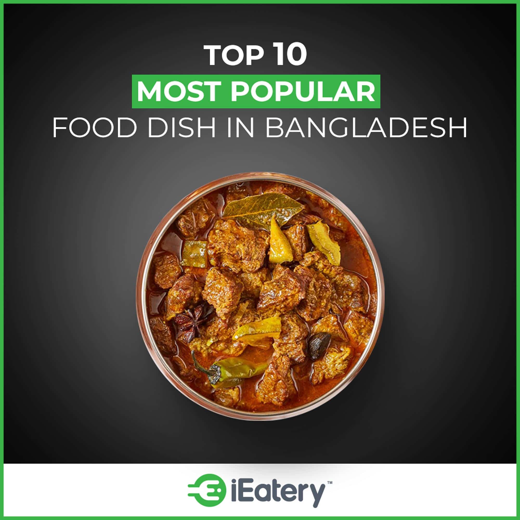 Top 10 Most Popular Food Dish In Bangladesh